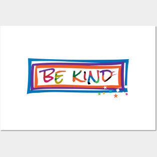 Be Kind! Posters and Art